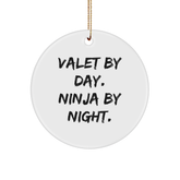 Valet Gifts for Men by Day, Ninja by Night - Christmas Circle Ornament, Funny Quote - Image 1